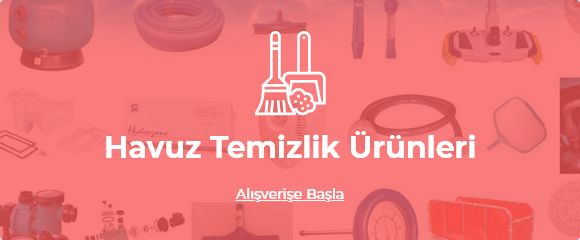 Havuz Temizlik Ürünleri